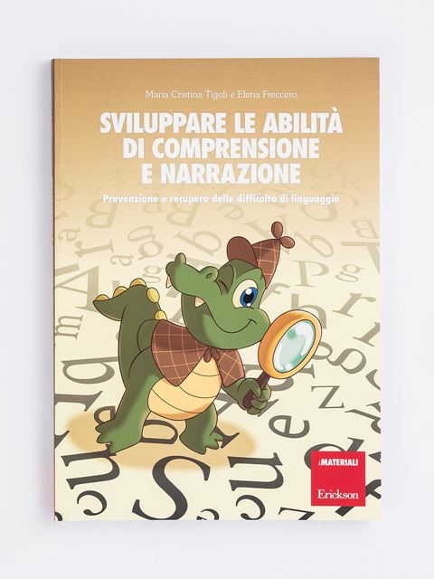 Sviluppare Le Abilit Di Comprensione E Narrazione Libri App E