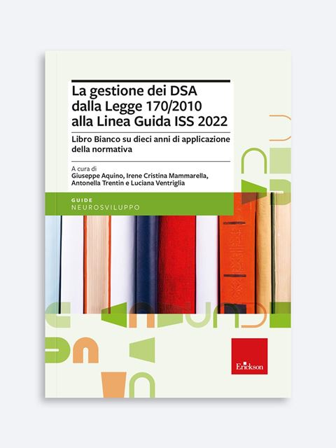 Gestione Dei DSA Da Legge 170 2010 Al Linea Guida ISS 2022