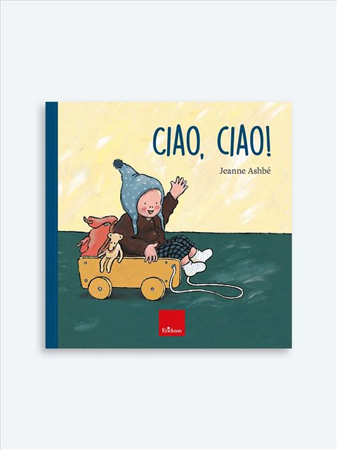 Ciao ciao! - Libri per bambini da 0 a 3 anni e per educatori Asilo Nido