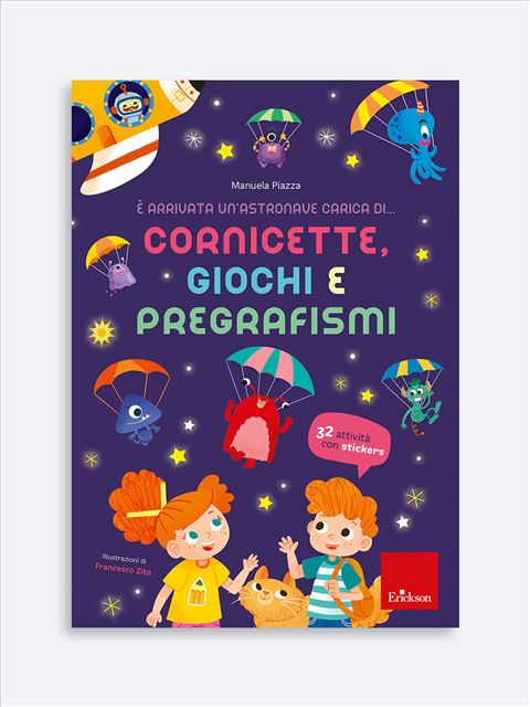 È arrivata un’astronave carica di... cornicette, giochi, pregrafismiLibro Maria Montessori: la via italiana all’handicap | Erickson