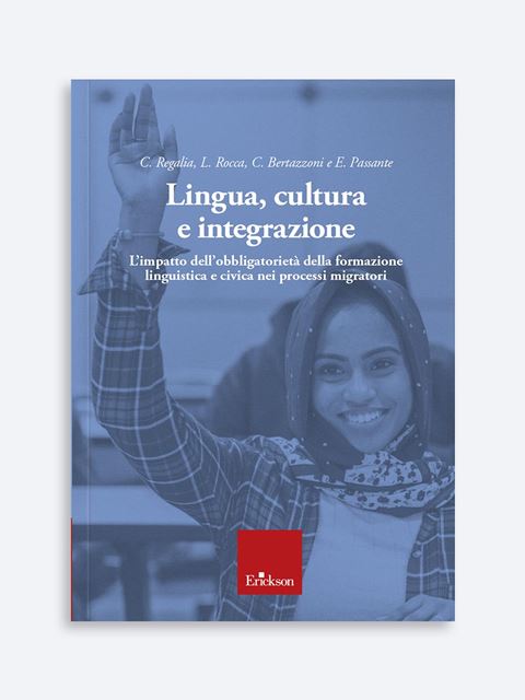 Lingua, cultura e integrazione - Ernesto Passante - Erickson