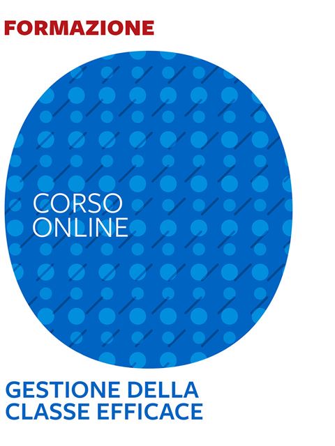 Efficace gestione della classe - corso introduttivo - 