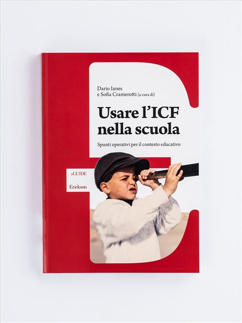 Usare l'ICF nella scuola - Libri - Erickson