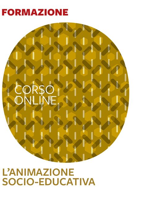L’animazione socio-educativa - 