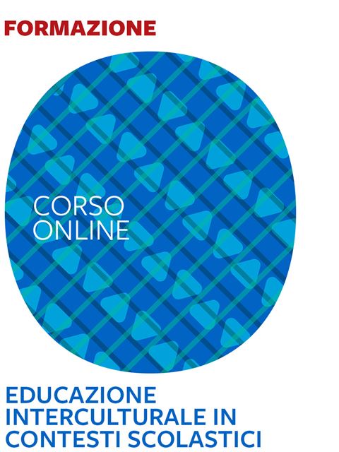 Educazione interculturale in contesti scolastici - 