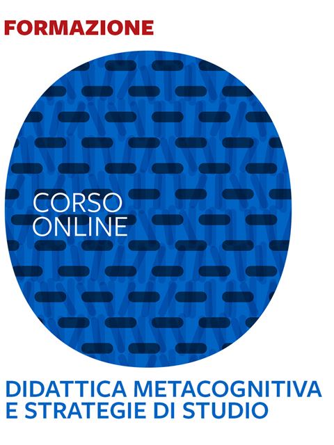 Didattica metacognitiva e strategie di studio - avanzato - 