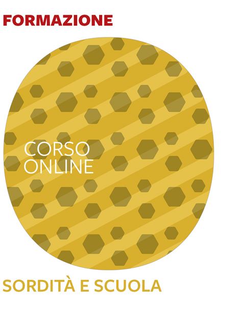 Sordità e Scuola - 