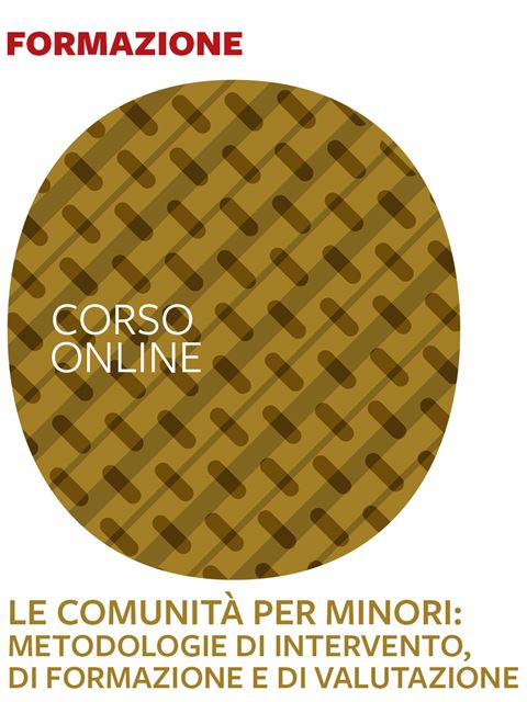 Le comunità per minori - 