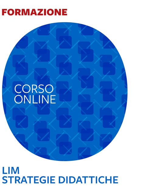 LIM – Strategie didattiche - 