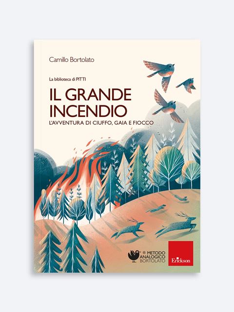 Il grande incendio - Camillo Bortolato - Libri e Strumenti Metodo Analogico | Erickson