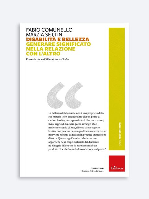 Disabilità e bellezza - Fabio Comunello | Libri e manuali Erickson