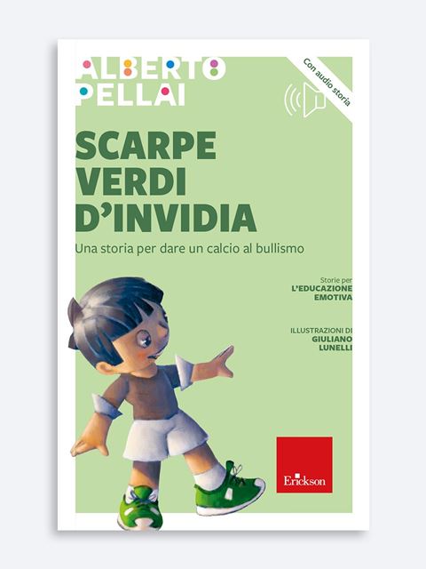 Scarpe verdi d'invidia - Alberto Pellai libri, storie e favole per bambini | Erickson