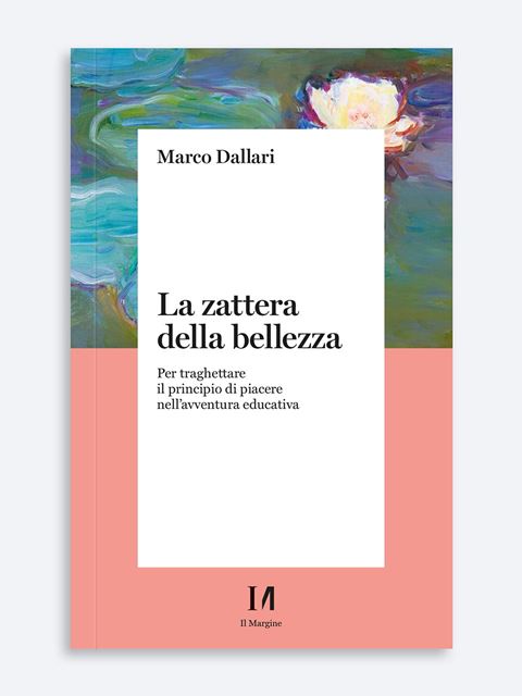 La zattera della bellezza - Marco Dallari | Libri e pubblicazioni Erickson