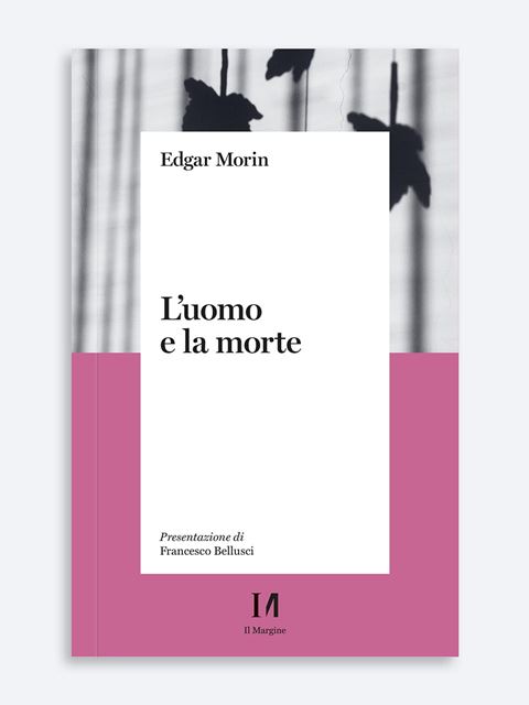 L'uomo e la morte - Edgar Morin - Erickson