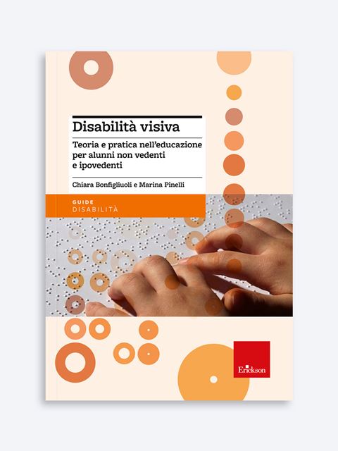 Disabilità visiva - Chiara Bonfigliuoli - Erickson