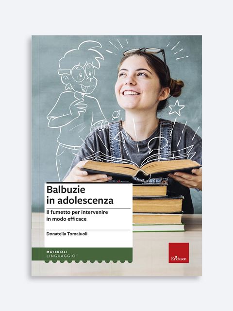 Balbuzie in adolescenza - Libri sulla Difficoltà di Linguaggio – Erickson