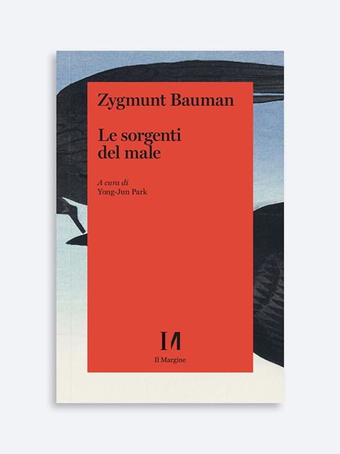 Le sorgenti del male - Zygmunt Bauman | Libri e Pubblicazioni Erickson