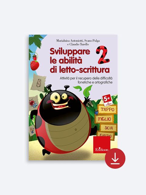 Sviluppare le abilità di letto-scrittura 2 - Claudio Turello | Libri e Software Erickson