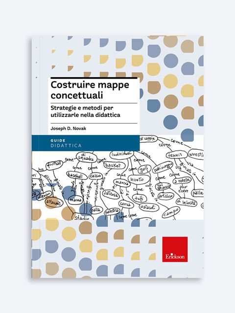 Costruire mappe concettuali - Abilità / metodo di studio - Erickson