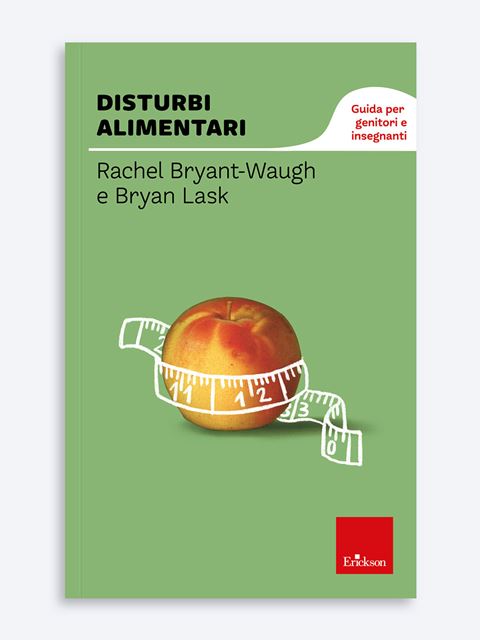 Disturbi alimentari - Libri di didattica, psicologia, temi sociali e narrativa - Erickson