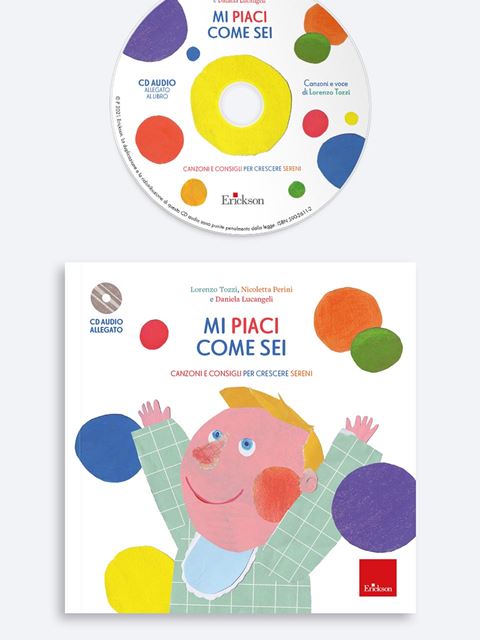 Mi piaci come sei - Libri e albi illustrati sulle emozioni per bambini della scuola dell'infanzia