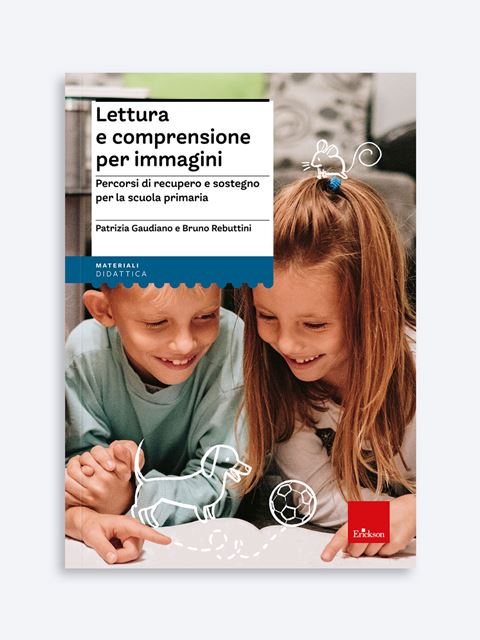 Lettura e comprensione per immaginiDidattica universale - Italiano per le classi 1-2-3 scuola primaria