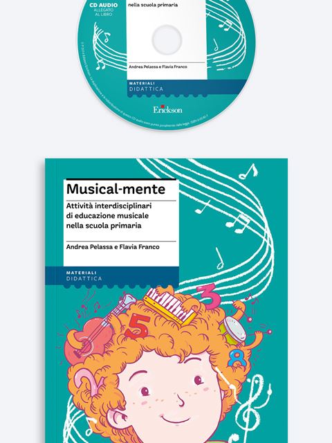 Musical-menteAttività ludico-musicali per bambini 0-6 anni | Erickson