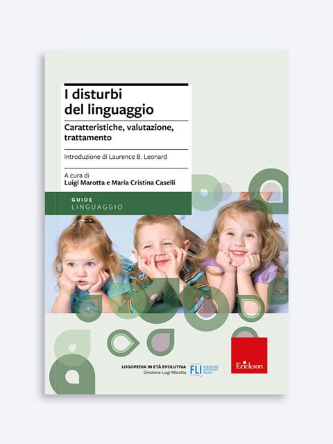 I disturbi del linguaggio - Luigi Marotta | Libri Logopedia Erickson