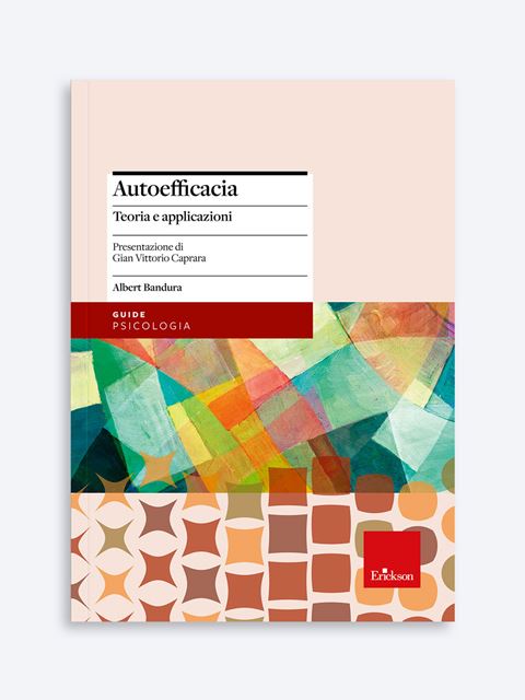 Autoefficacia - Albert Bandura | Libri e pubblicazioni Erickson