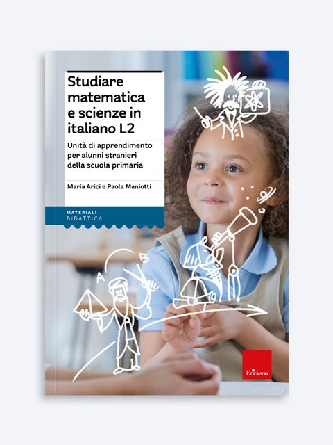 Studiare matematica e scienze in italiano L2 - Libri Italiano L2 per bambini stranieri