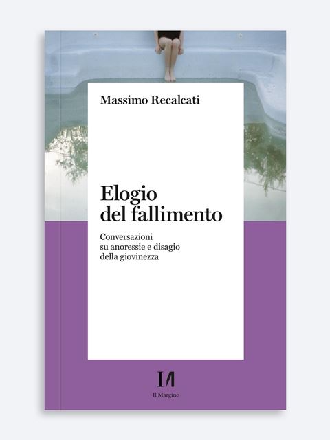 Elogio del fallimento - Massimo Recalcati | Libri e Pubblicazioni Erickson