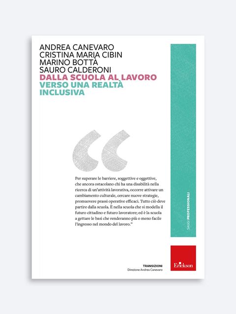 Dalla scuola al lavoro - Andrea Canevaro | Libri, Guide e Manuali Erickson