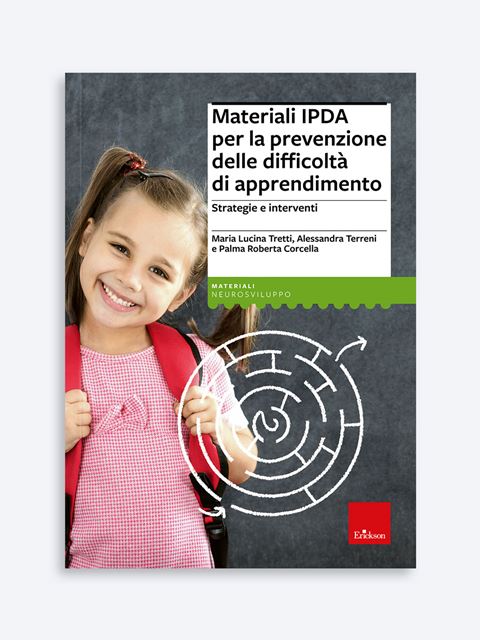 Materiali IPDA per la prevenzione delle difficoltà di apprendimento - Maria Lucina Tretti | Manuali e Test IPDA Erickson