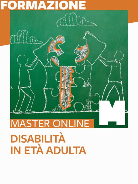 Master - Disabilità in età adulta - Formazione in streaming e dual mode - Erickson