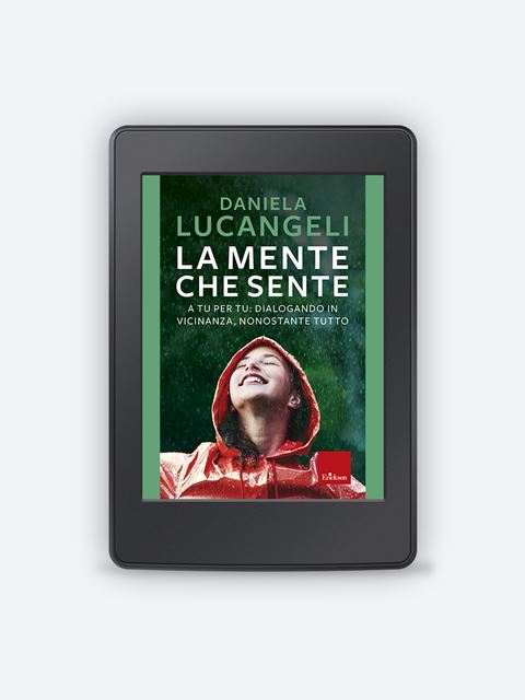 Libro "La mente che sente" di Daniela Lucangeli | Erickson 3