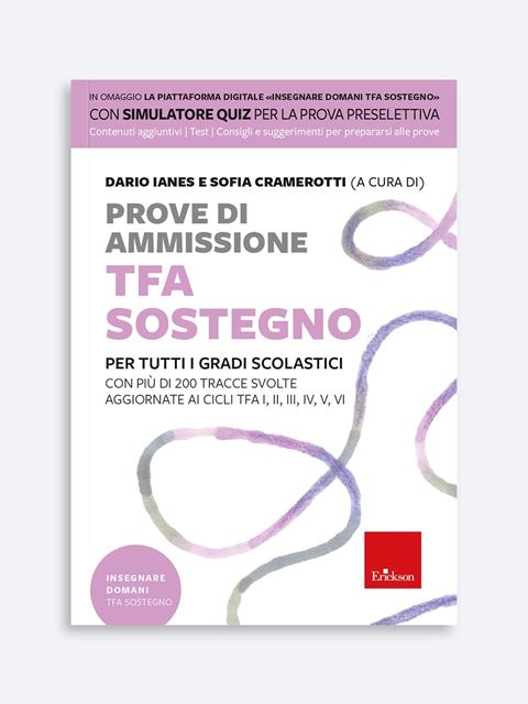 Prove di ammissione TFA sostegno - Sofia Cramerotti | Libri, Manuali e Corsi Erickson