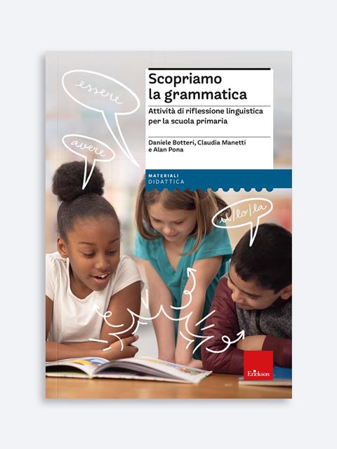 Scopriamo la grammatica - Libri di italiano e grammatica per la scuola primaria - Erickson