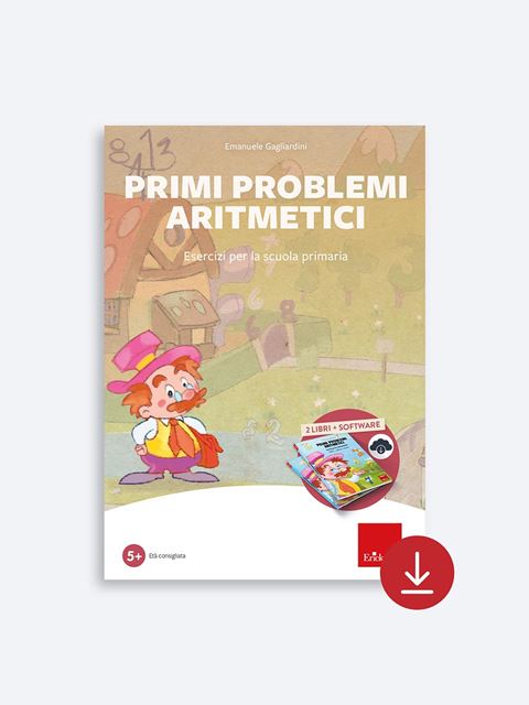 Primi problemi aritmetici - Emanuele Gagliardini| Libri, Corsi formazione e Software Erickson 2