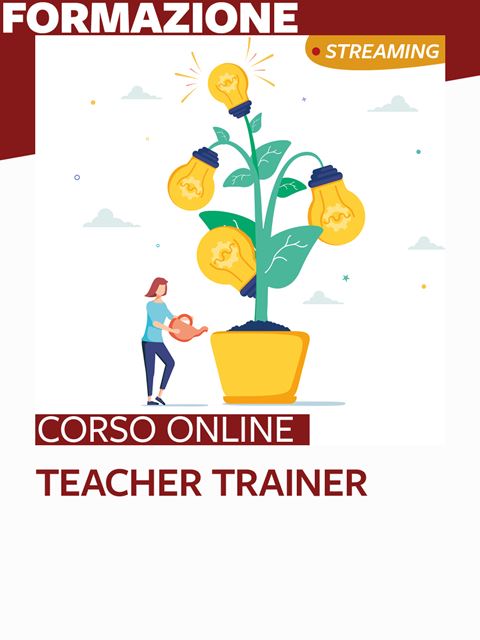 Teacher Trainer - Operatore socio-assistenziale / socio sanitario - Erickson