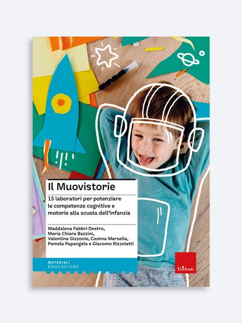 Il Muovistorie - Potenziamento Motricità Bambini: Libri, Giochi e Riviste Erickson