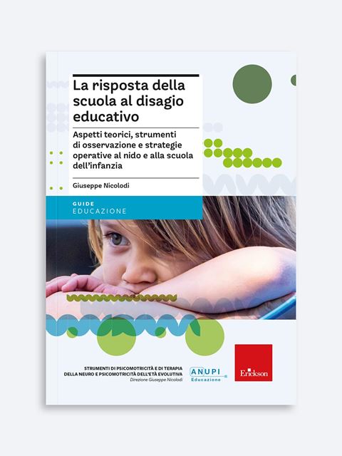 La risposta della scuola al disagio educativo - Giuseppe Nicolodi pedagogista | Libri e manuali Erickson