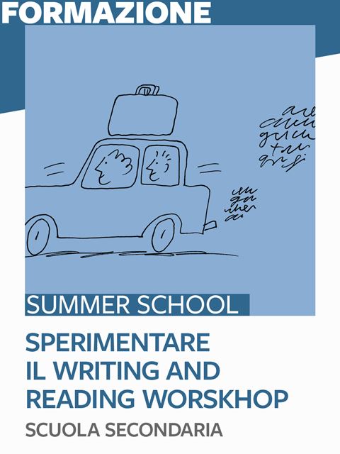 Sperimentare il Writing and Reading Workshop – scuola secondaria - Italiano - Erickson