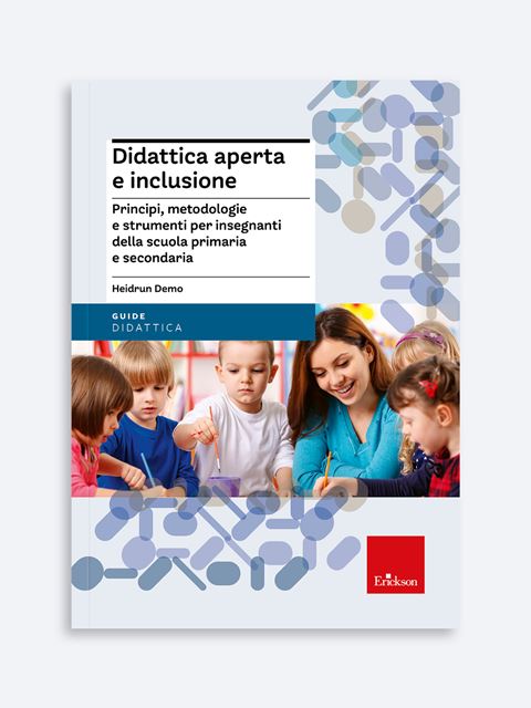 Didattica aperta e inclusione - Heidrun Demo | Libri e Manuali Didattica Inclusiva Erickson