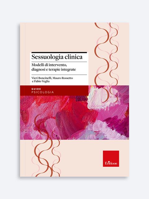 Sessuologia clinica - Libri dell'autore Fabio Veglia | Erickson