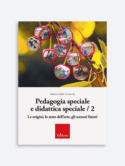 Pedagogia speciale e didattica speciale / 2 - Libri e Riviste Pedagogia Erickson