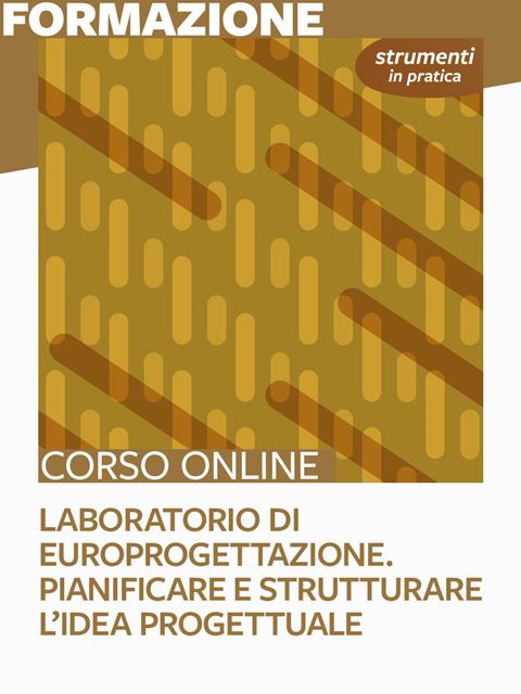 Laboratorio di Europrogettazione. Pianificare e st Iscrizione Corso online - Erickson Eshop