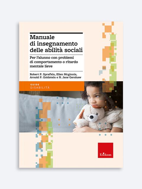 Manuale di insegnamento delle abilità socialiInclusione Lavorativa Disabili | Metodi e Strumenti Erickson