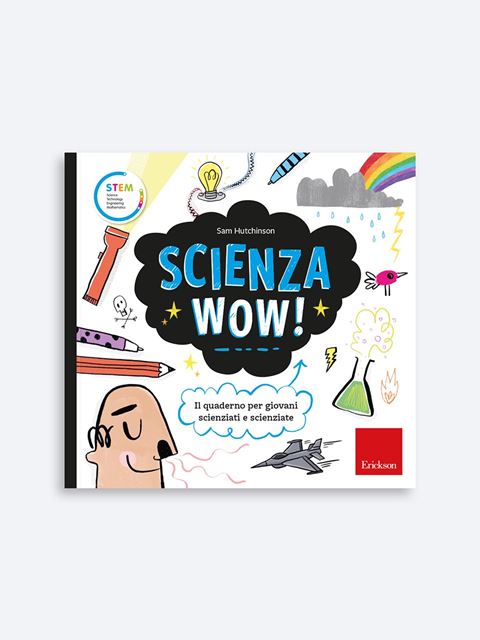 Scienza Wow!Libro Fisica wow! - Erickson - strumenti steam educativi