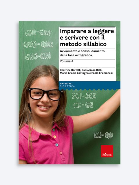 Imparare a leggere e scrivere con il metodo sillabico - Volume 4 - Paola Rosa Belli - Erickson