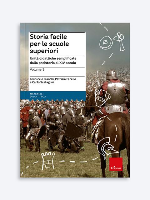 Storia facile per le scuole superiori - Volume 1Carlo Scataglini | Libri didattica inclusiva, narrativa e Corsi